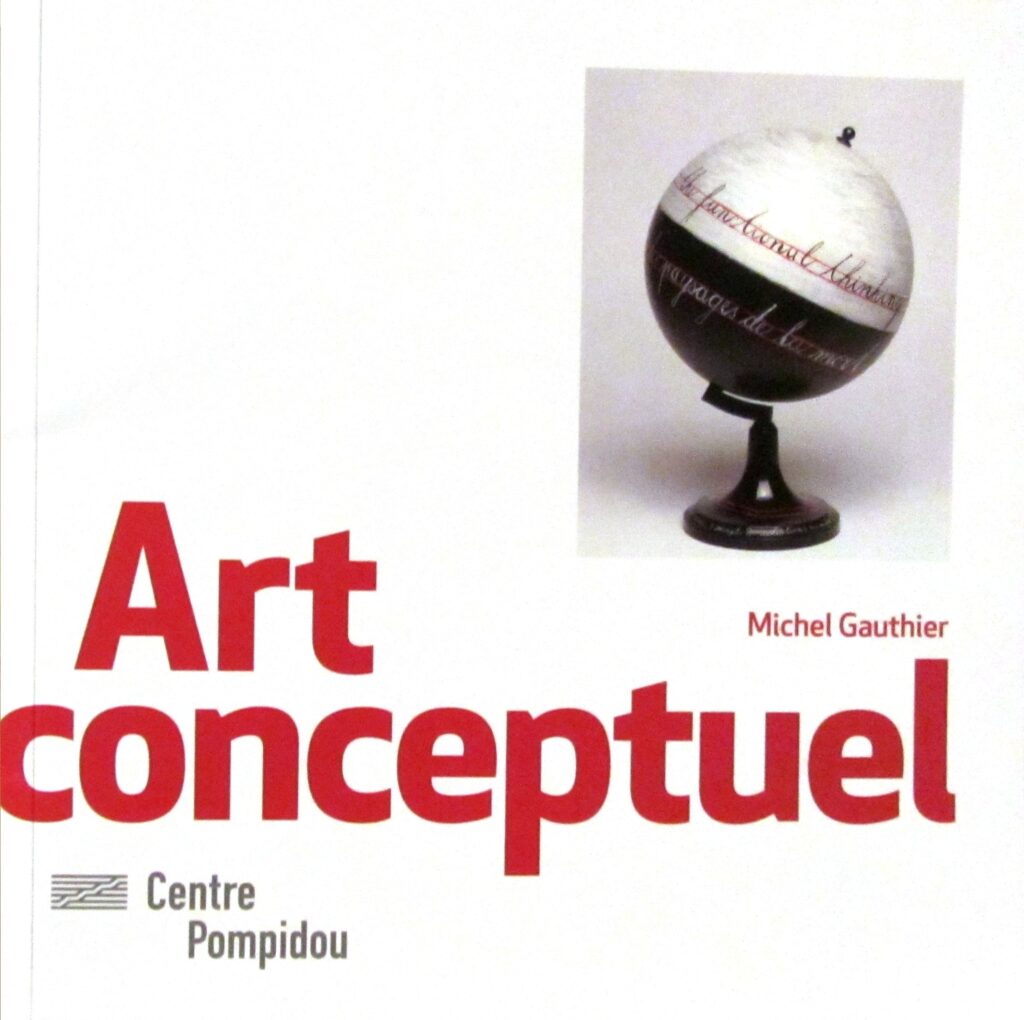Cover of Michel Gauthier, L’art conceptuel, Centre Pompidou, Paris, 2013